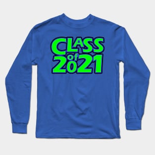 Grad Class of 2021 Long Sleeve T-Shirt